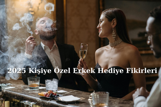 2025 Kişiye Özel Erkek Hediye Fikirleri